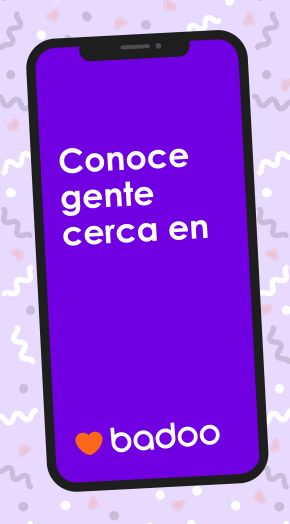 pantalla móvil con el texto conoce gente cerca en badoo